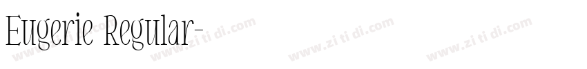Eugerie Regular字体转换